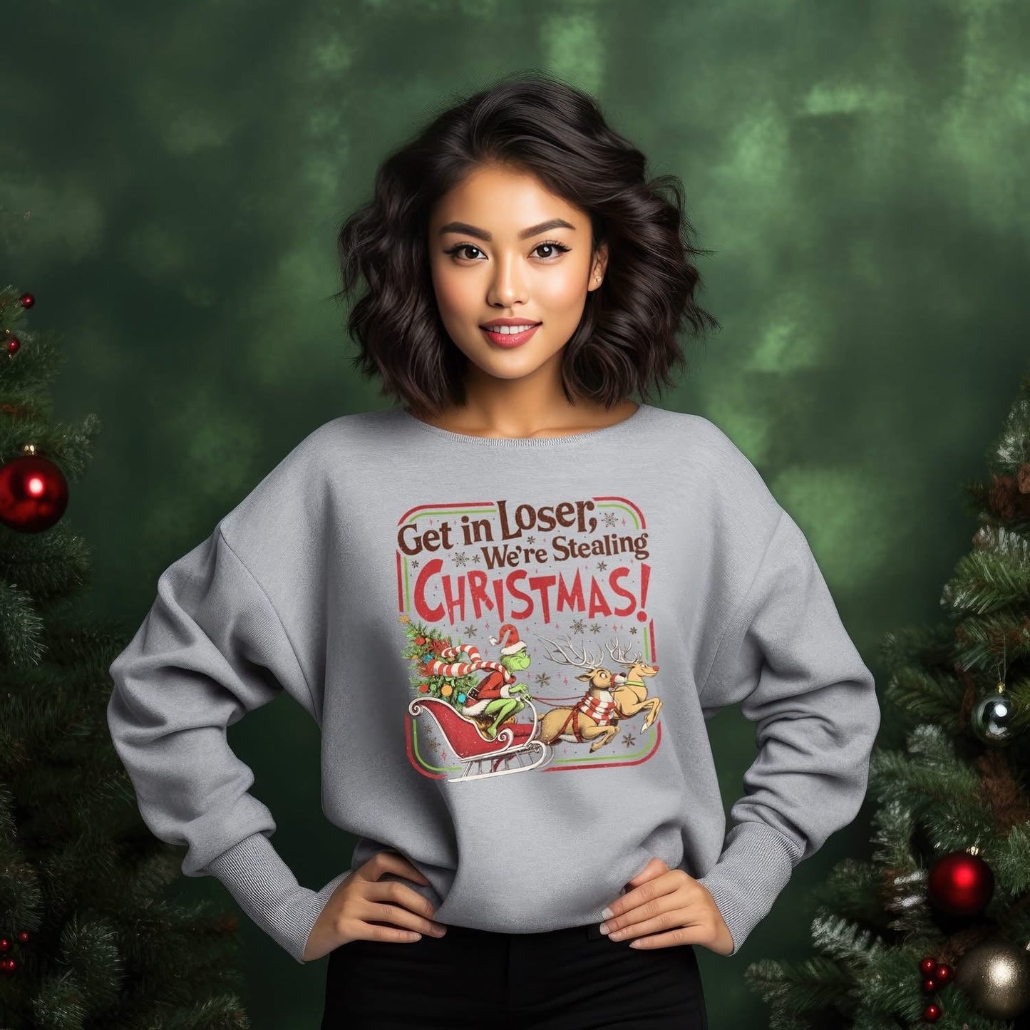 Get in loser.. We're Stealing ChristmasT-Shirt