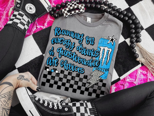 Running On Energy Drinks T-shirt - Custom Creations by Lacey
