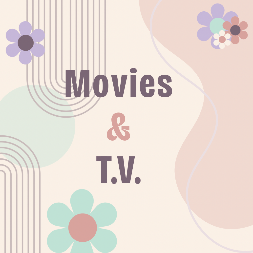 Movies and TV