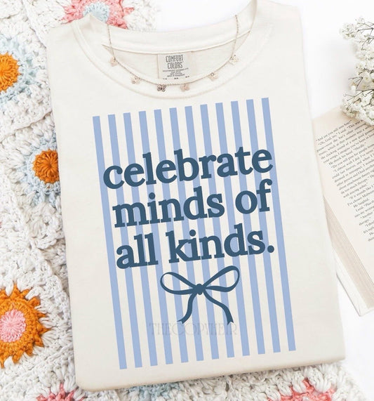 Celebrate Minds of All KindsT-Shirt