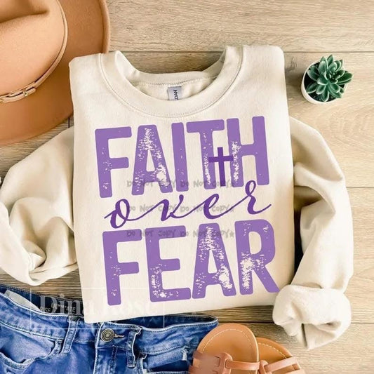 Faith Over FearSweatshirt