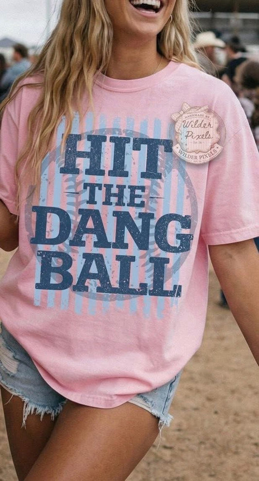 Hit the dang ball stripedT-Shirt