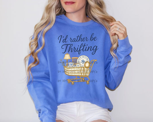 I'd rather be thriftingT-Shirt