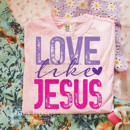 Love Like JesusT-Shirt