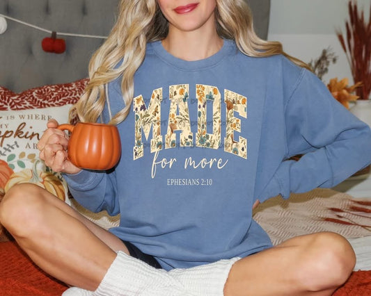 Made for More Ephesians 2:10 Christian Sweatshirt – Inspirational Faith Pullover - Custom Creations by Lacey