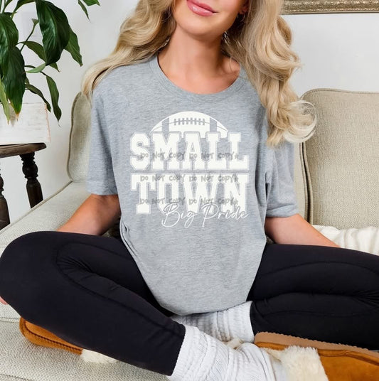 Small Town Big PrideT-Shirt