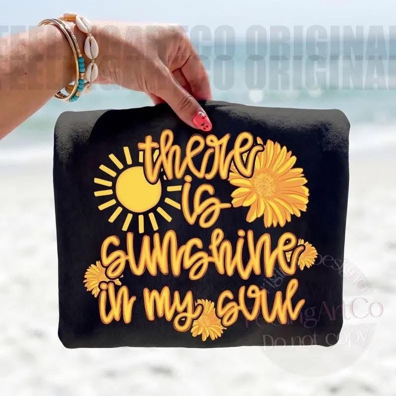 There is sunshine in my soulT-Shirt
